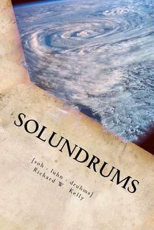 Solundrums de Richard W. Kelly