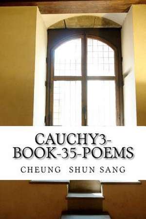 Cauchy3-Book-35-Poems de Sang, MR Cheung Shun