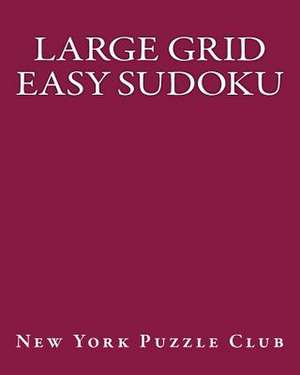 Large Grid Easy Sudoku de New York Puzzle Club