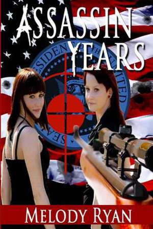 Assassin Years de Melody Ryan