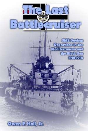 The Last Battlecruiser de Owen P. Hall Jr