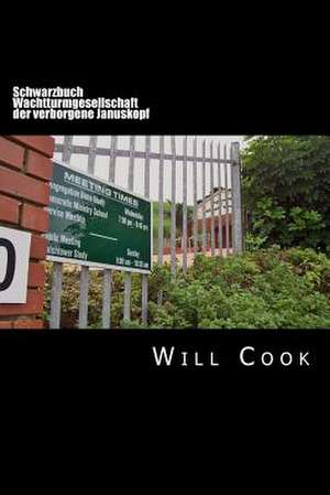 Schwarzbuch Wachtturmgesellschaft de Will Cook