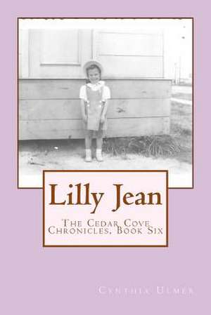 Lilly Jean de Cynthia Ulmer