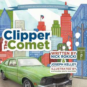 Clipper the Comet de MR Nick Rokicki