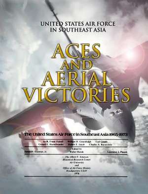 Aces and Aerial Victories de R. Frank Futrell