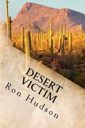 Desert Victim de MR Ron Hudson