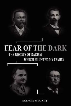 Fear of the Dark de Francis Megahy