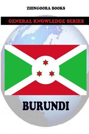 Burundi de Zhingoora Books