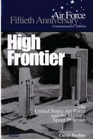 High Frontier de Curtis Peebles