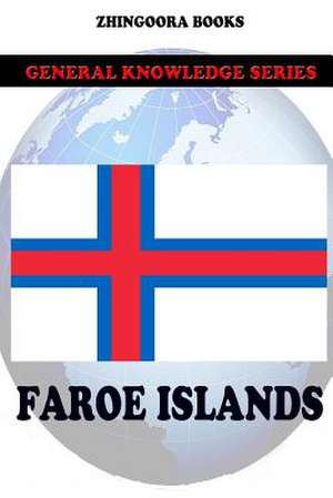 Faroe Islands de Zhingoora Books