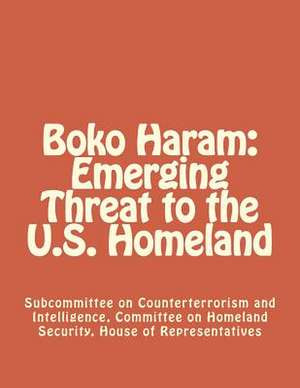 Boko Haram de House of Committee on Homeland Security