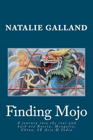 Finding Mojo de Natalie Galland