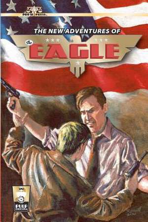 The New Adventures of the Eagle de Bobby Nash