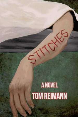 Stitches de Tom Reimann