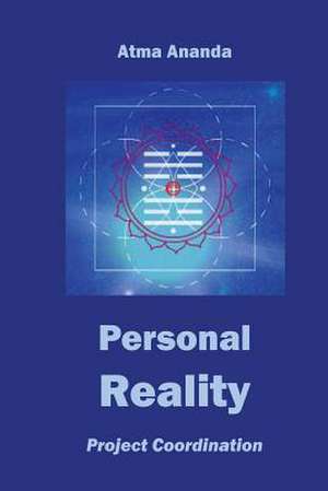 Personal Reality de Atma Ananda