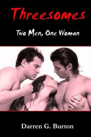 Threesomes de Darren G. Burton
