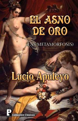 El Asno de Oro de Lucio Apuleyo