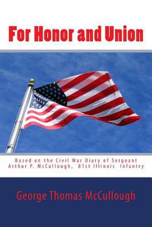 For Honor and Union de George Thomas McCullough