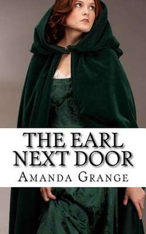 The Earl Next Door de Amanda Grange