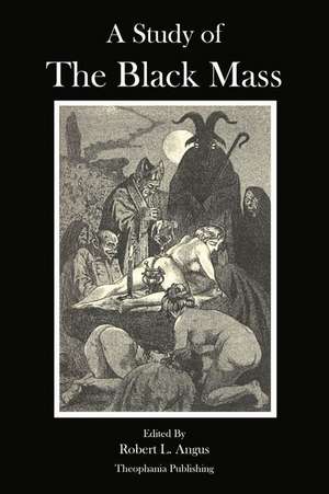 A Study of the Black Mass de Montague Summers