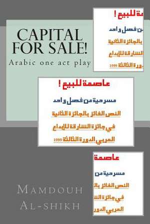 Capital for Sale! de Mamdouh Alshikh