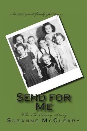 Send for Me: The McCleary Story de MS Suzanne R. McCleary