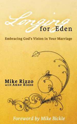 Longing for Eden de Mike Rizzo