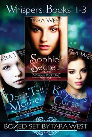 Whispers, Books 1-3 de Tara West