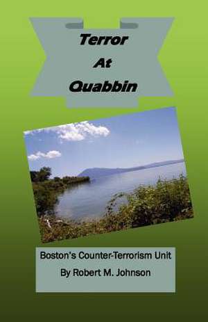 Terror at Quabbin de Robert M. Johnson