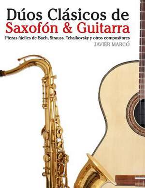 Duos Clasicos de Saxofon & Guitarra de Javier Marco