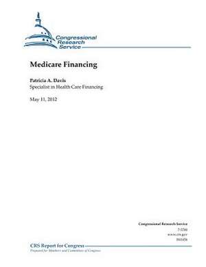 Medicare Financing de Patricia a. Davis