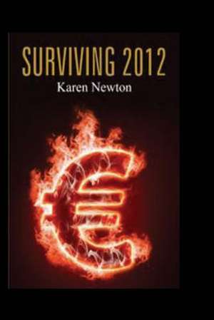 Surviving 2012 de Mrs Karen Newton