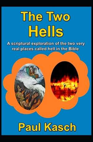 The Two Hells de Paul Kasch