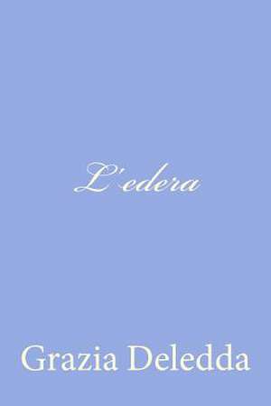 L'Edera de Grazia Deledda