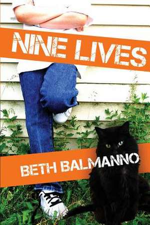 Nine Lives de Beth Balmanno