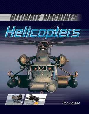 Helicopters de Rob Colson