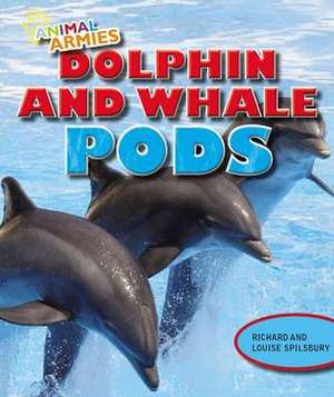 Dolphin and Whale Pods de Richard Spilsbury