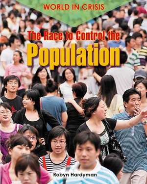 The Race to Control the Population de Robyn Hardyman