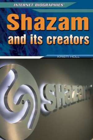 Shazam and Its Creators de Kristi Holl