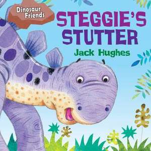 Steggie's Stutter de Jack Hughes