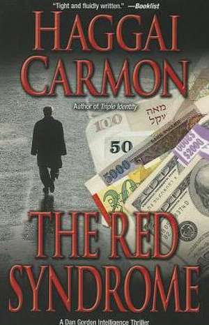 The Red Syndrome de Haggai Carmon