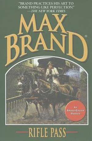 Rifle Pass de Max Brand