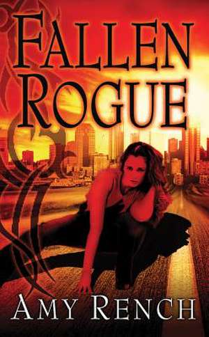 Fallen Rogue de Amy Rench