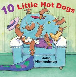 10 Little Hot Dogs de John Himmelman