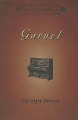 Garnet de Carolyn Brown