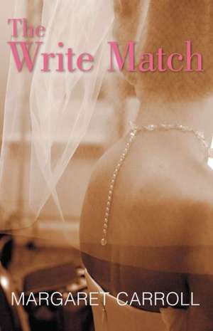 The Write Match de Margaret Carroll