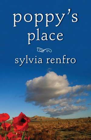 Poppy's Place de Sylvia Renfro