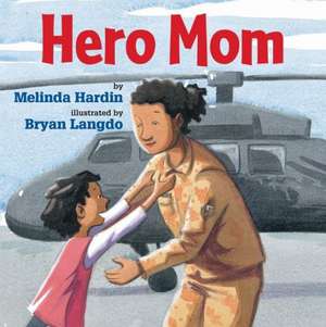 Hero Mom de Melinda Hardin