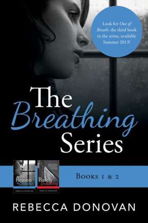 The Breathing Series: Books 1 & 2 de Rebecca Donovan