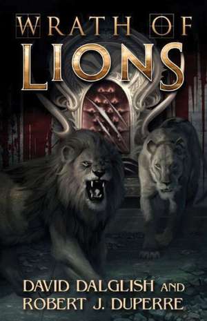 Wrath of Lions de DAVID DALGLISH